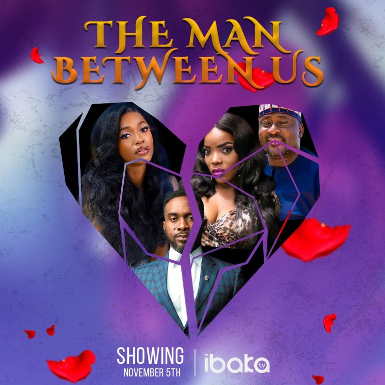 The Man Between Us – Nollywood Movie