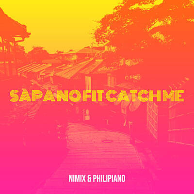 Nimix – Sapa No Fit Catch Me MP3 DOWNLOAD
