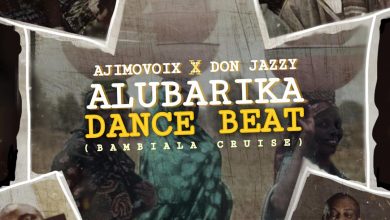 Ajimovoix X Don Jazzy – Alubarika Dance Beat MP3 DOWNLOAD
