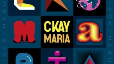 Ckay Ft. Silly Walks Discotheque – Maria MP3 DOWNLOAD