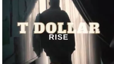 T Dollar – Rise MP3 DOWNLOAD