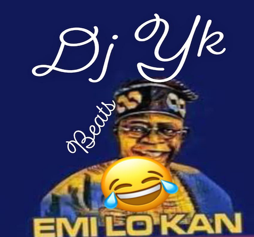 DJ YK – Emi Lo Kan MP3 DOWNLOAD