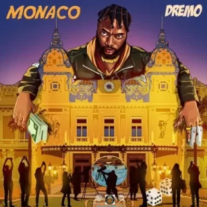 Dremo - Monaco MP3 DOWNLOAD